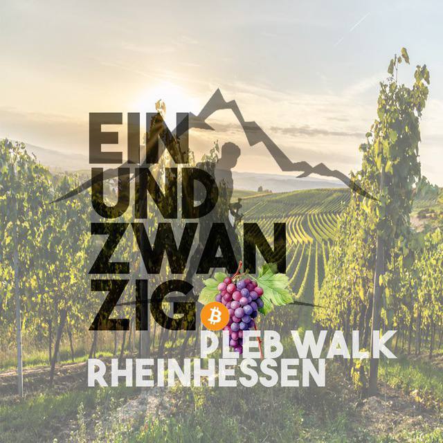 EINUNDZWANZIG Pleb Walk Rheinhessen
