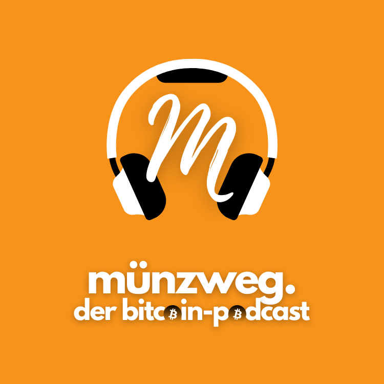 Münzweg - der Bitcoin-Podcast